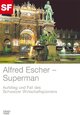 DVD Alfred Escher - Superman DVD Alfred Escher - Superman