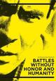 Battles without Honor and Humanity