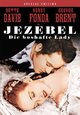Jezebel - Die boshafte Lady Jezebel - Die boshafte Lady