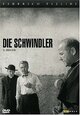 Die Schwindler Die Schwindler