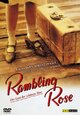 Rambling Rose - Die Lust der schönen Rose