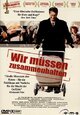 DVD Wir mssen zusammenhalten