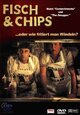 Fisch & Chips - Oder: Wie frittiert man Windeln? Fisch & Chips - Oder: Wie frittiert man Windeln?