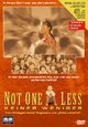 Not One Less - Keiner weniger