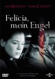 Felicia, mein Engel Felicia, mein Engel