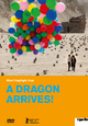 A Dragon Arrives!