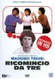 DVD Ricomincio da tre