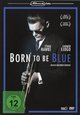 Born to Be Blue Born to Be Blue