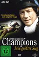 Champions - Sein grösster Sieg Champions - Sein grösster Sieg