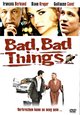 Bad, Bad Things Bad, Bad Things