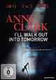 Anne Clark - I'll Walk Out Into Tomorrow