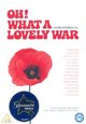 Oh! What a Lovely War Oh! What a Lovely War