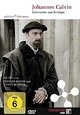DVD Johannes Calvin - Reformator und Reizfigur