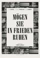 Mögen sie in Frieden ruhen Mögen sie in Frieden ruhen