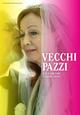 DVD Vecchi Pazzi