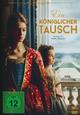 Ein königlicher Tausch Ein königlicher Tausch