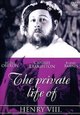 The Private Life of Henry VIII. The Private Life of Henry VIII.