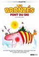 DVD Les bronzs font du ski