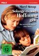 DVD Solange es noch Hoffnung gibt