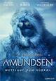 Amundsen - Wettlauf zum Südpol