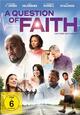 A Question of Faith - Eine Frage des Glaubens A Question of Faith - Eine Frage des Glaubens