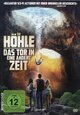 Die Hhle - Das Tor in eine andere Zeit