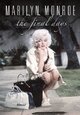 Marilyn Monroe - The Final Days Marilyn Monroe - The Final Days