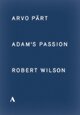 Arvo Prt: Adam's Passion