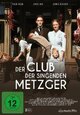 Der Club der singenden Metzger (Episode 1) Der Club der singenden Metzger (Episode 1)