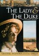 The Lady & the Duke The Lady & the Duke