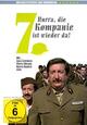 Hurra, die 7. Kompanie ist wieder da! Hurra, die 7. Kompanie ist wieder da!