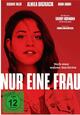 Nur eine Frau Nur eine Frau