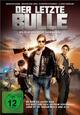 Der letzte Bulle Der letzte Bulle
