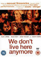 DVD We Don't Live Here Anymore