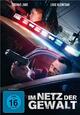 Im Netz der Gewalt Im Netz der Gewalt