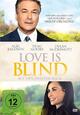 Love is Blind Love is Blind
