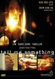 Tell Me Something - Dunkle Vergangenheit