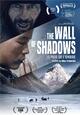 The Wall of Shadows The Wall of Shadows
