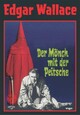 Der Mönch mit der Peitsche Der Mönch mit der Peitsche
