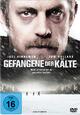 Gefangene der Kälte Gefangene der Kälte