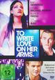 To Write Love on Her Arms To Write Love on Her Arms
