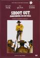 Shoot Out - Abrechnung in Gun Hill Shoot Out - Abrechnung in Gun Hill