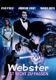 Webster ist nicht zu fassen Webster ist nicht zu fassen
