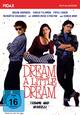 Dream a Little Dream Dream a Little Dream