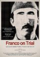 Franco on Trial - Franco vor Gericht Franco on Trial - Franco vor Gericht