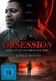 Obsession - Liebe ist ein gefährliches Spiel Obsession - Liebe ist ein gefährliches Spiel