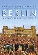 Barclay James Harvest: Berlin - A Concert for the People