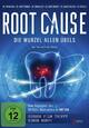 Root Cause - Die Wurzel allen Übels Root Cause - Die Wurzel allen Übels