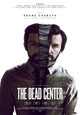 DVD The Dead Center [Blu-ray Disc]