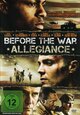 Before the War - Allegiance